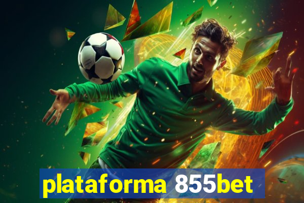 plataforma 855bet