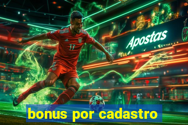 bonus por cadastro