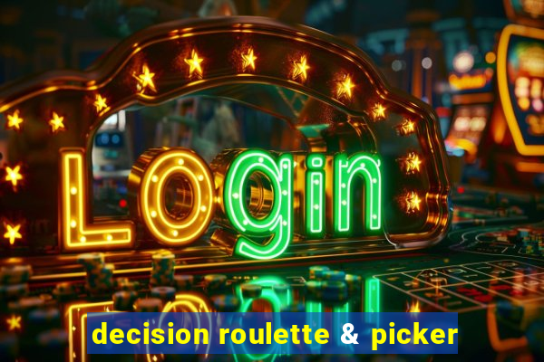 decision roulette & picker