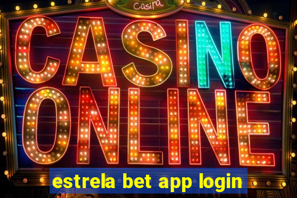 estrela bet app login