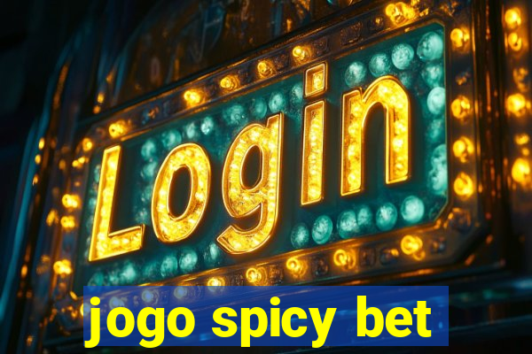 jogo spicy bet