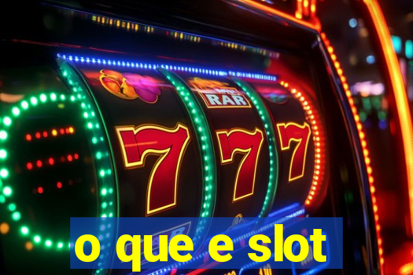 o que e slot