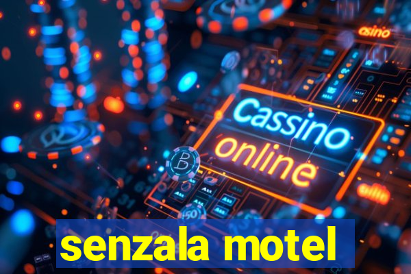 senzala motel