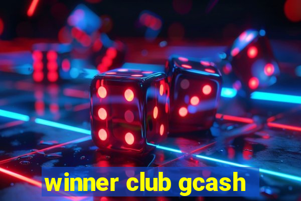 winner club gcash