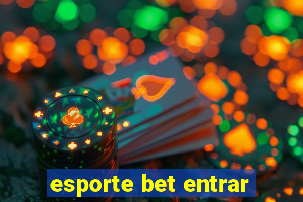 esporte bet entrar