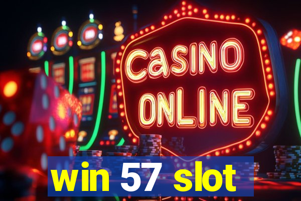 win 57 slot