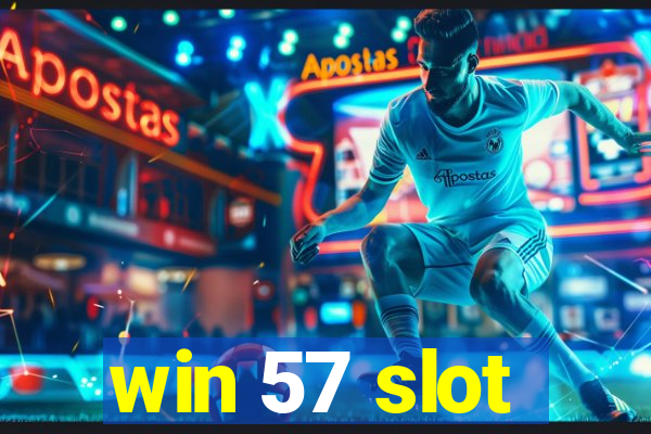 win 57 slot