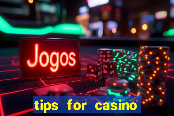 tips for casino slot machines