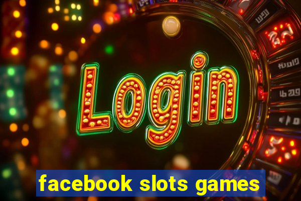 facebook slots games