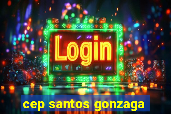 cep santos gonzaga