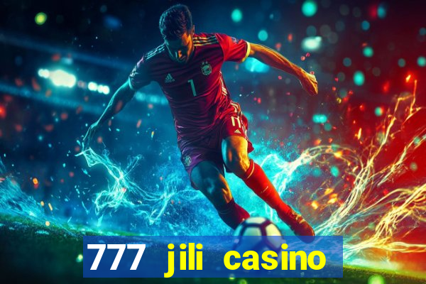 777 jili casino online games