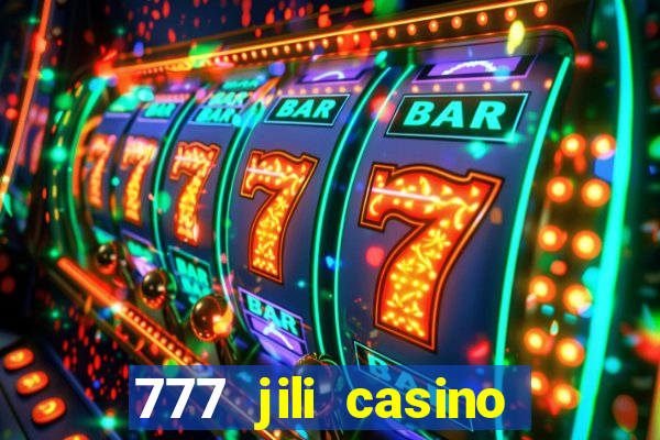 777 jili casino online games