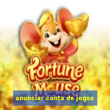 anunciar conta de jogos