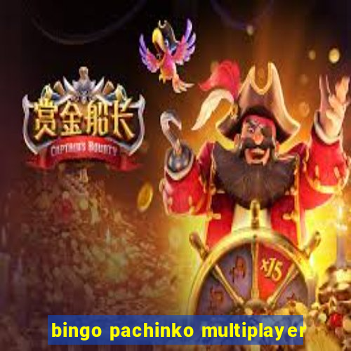 bingo pachinko multiplayer