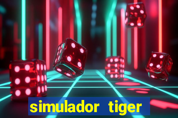 simulador tiger fortune demo