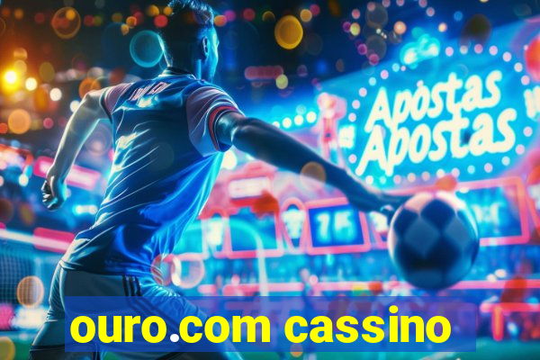 ouro.com cassino