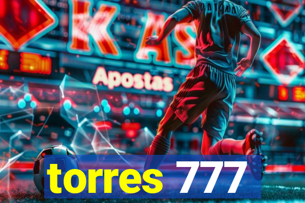 torres 777