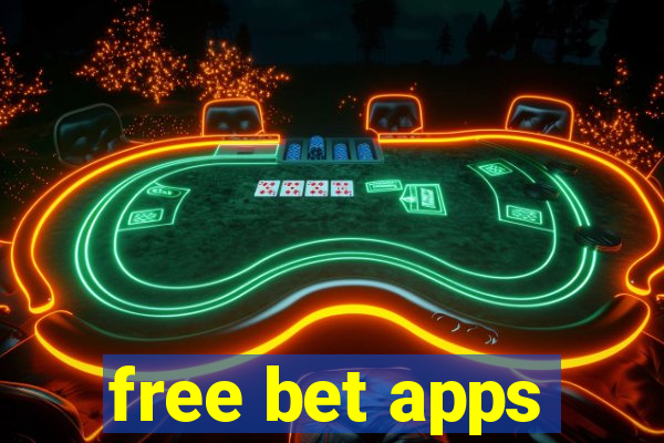 free bet apps