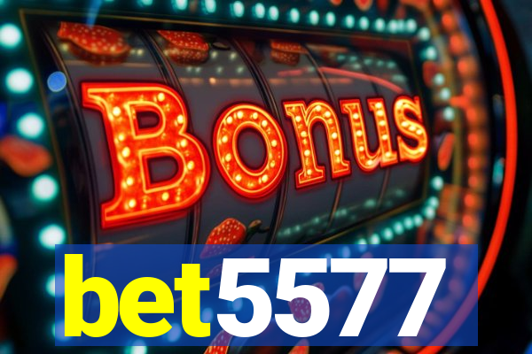 bet5577