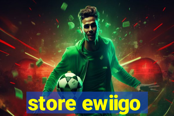 store ewiigo