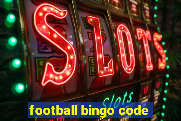 football bingo code