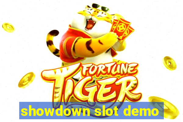 showdown slot demo