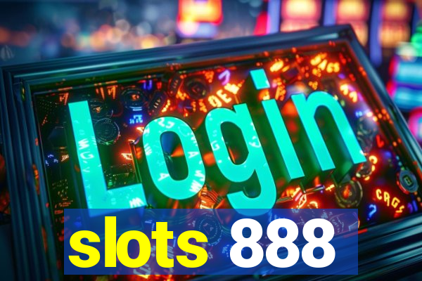 slots 888