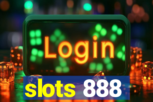 slots 888