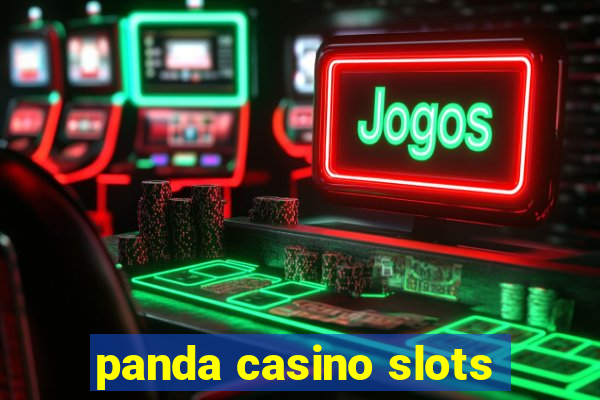 panda casino slots