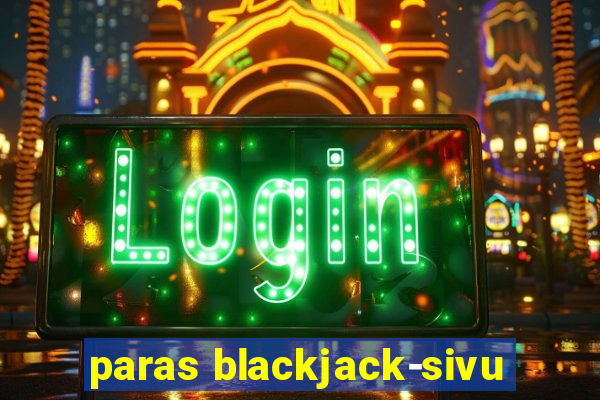 paras blackjack-sivu