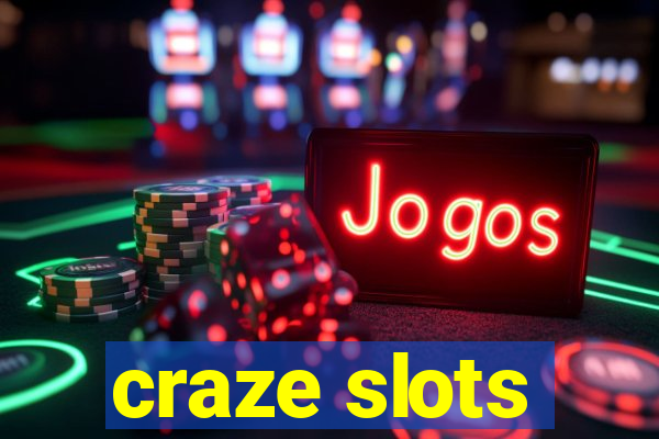 craze slots