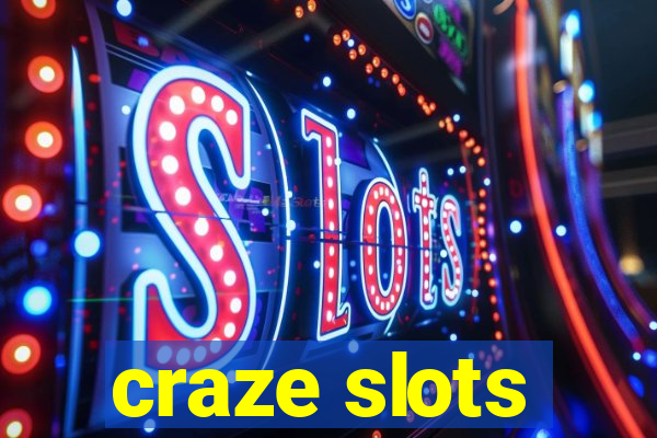 craze slots