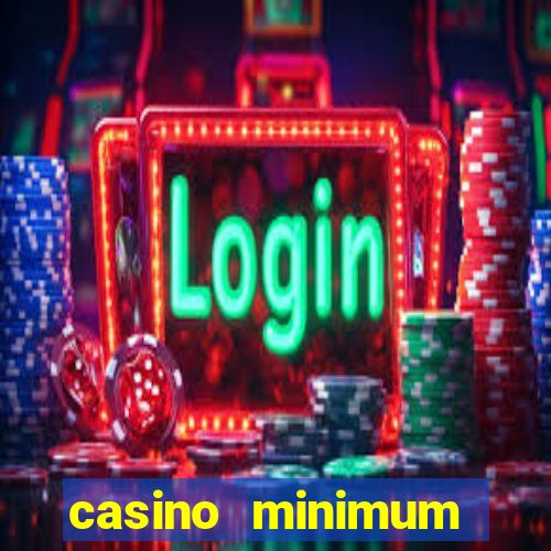 casino minimum deposit $1