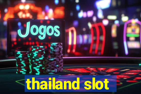 thailand slot