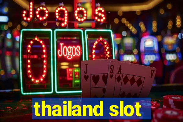 thailand slot