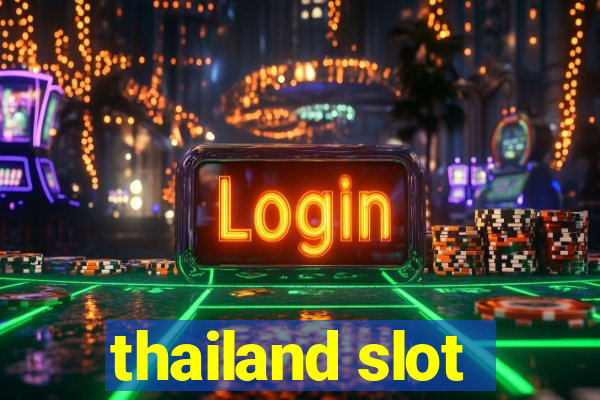 thailand slot