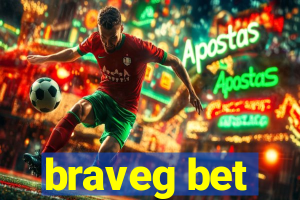 braveg bet