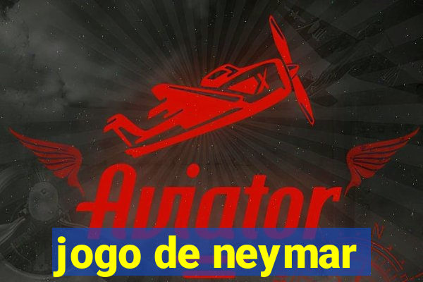 jogo de neymar