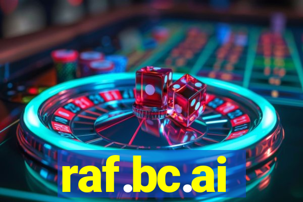 raf.bc.ai