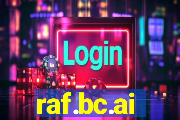 raf.bc.ai