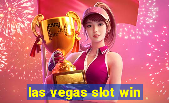 las vegas slot win