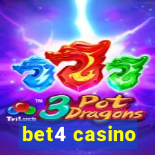 bet4 casino