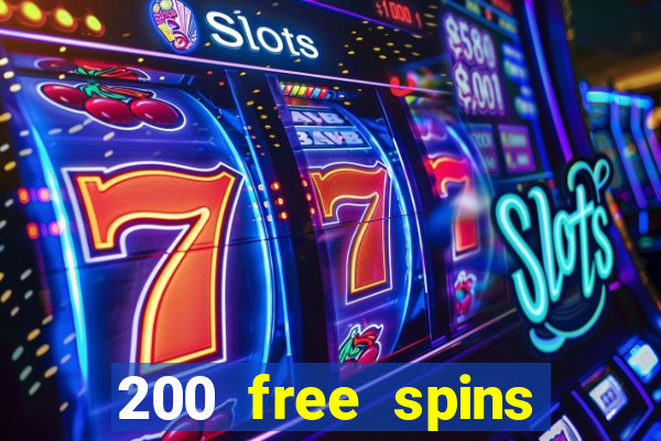 200 free spins online casino