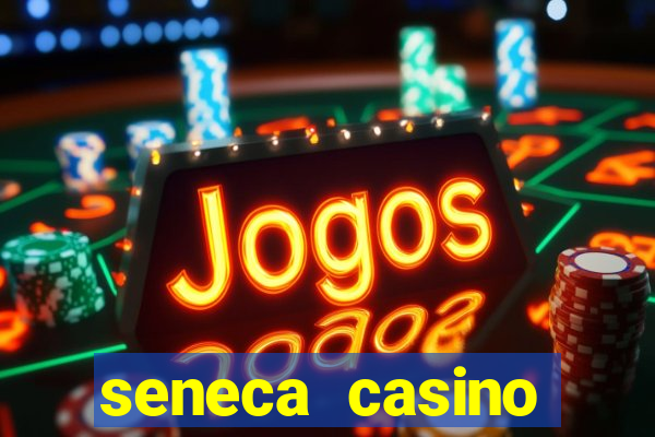 seneca casino niagara falls