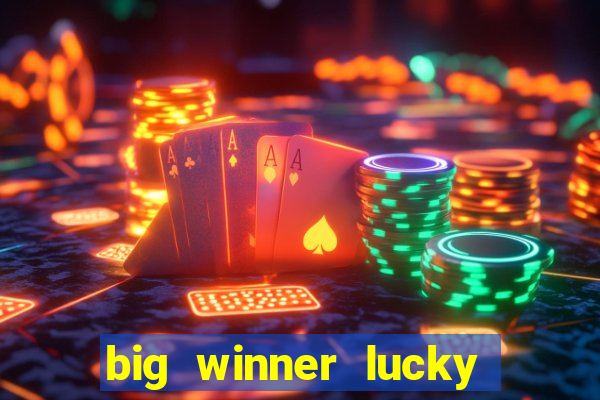 big winner lucky game online