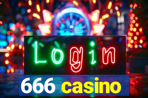 666 casino