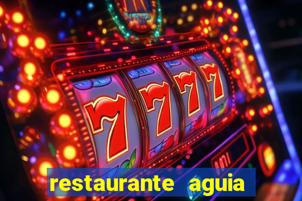 restaurante aguia de haia