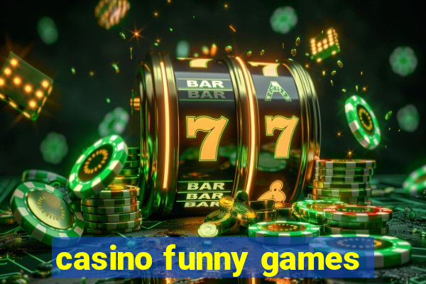 casino funny games