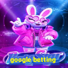 google betting