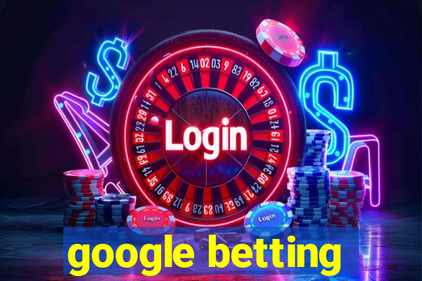 google betting